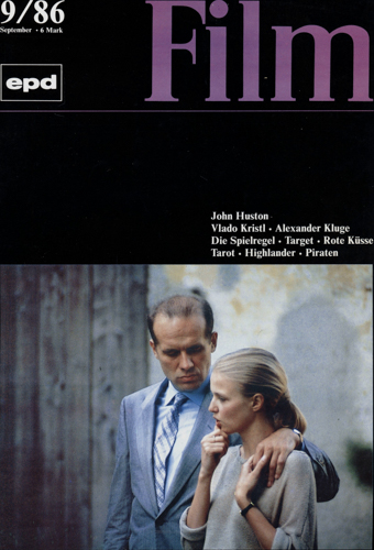   epd (Evangelischer Pressedienst) Film Heft 9/1986 (September 1986): John Huston. Vlado Kristl. Alexander Kluge. Die Spielregel/Target/Rote Küsse/Tarot/Highlander/Piraten. 