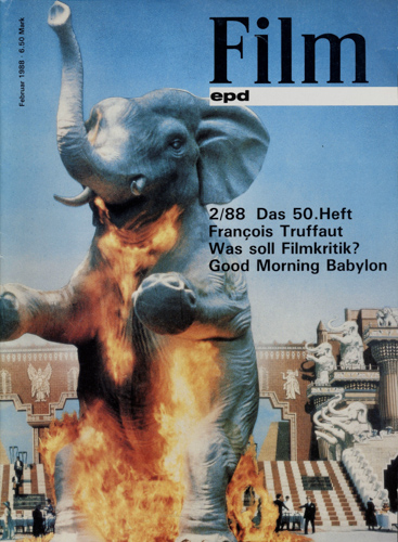   epd (Evangelischer Pressedienst) Film Heft 2/1988 (Februar 1988): Das 50. Heft. Frncois Truffaut. Was soll Filmkritik? Good Morning Babylon. 