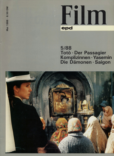   epd (Evangelischer Pressedienst) Film Heft 5/1988 (Mai 1988): Totò. Der Passagier/Komplizinnen/Yasemin/Die Dämonen/Saigon. 