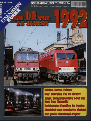   Eisenbahn-Kurier Themen Heft 56: Die DR vor 25 Jahren 1992. 