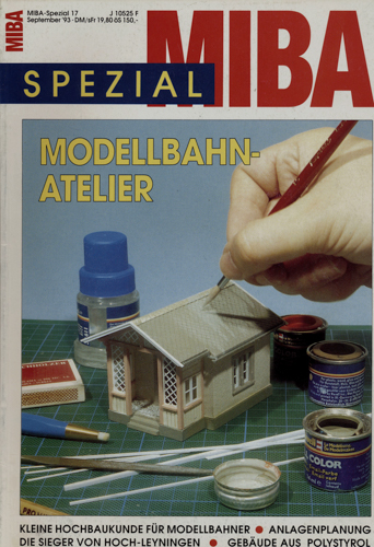   MIBA Spezial Heft 17 (September 1993): Modellbahn-Atelier. 