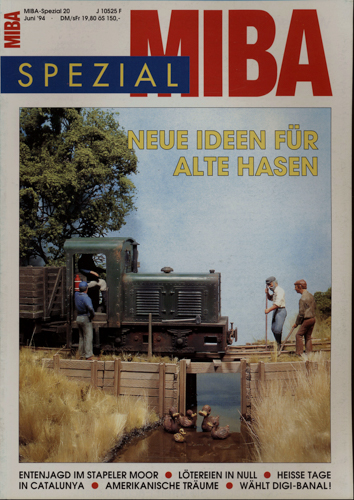   MIBA Spezial Heft 20 (Juni 1994): Neue Ideen für alte Hasen. 