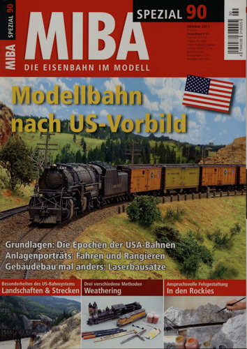   MIBA Spezial Heft 90 (Oktober 2011): Modellbahn nach US-Vorbild. 