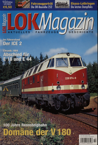   Lok Magazin Heft 10/2004: Domäne der V 180: 100 Jahre Rennsteigbahn. Im Führerstand: der ICE 2. Chronik 1984: Abschied für E 18 und E 44. 