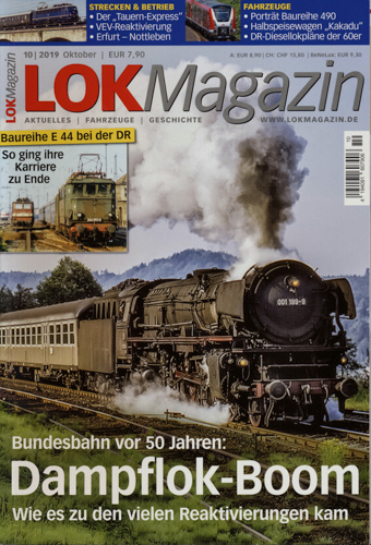   Lok Magazin Heft 10/2019: Dampflok-Boom: Bundesbahn vor 50 Jahren: Wie es zu vielen Reaktivierungen kam. Baureihe 44 bei der DR: So ging ihre Karriere zu Ende. 