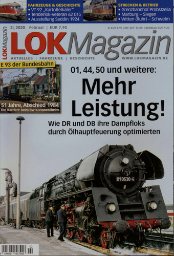   Lok Magazin Heft 2/2020: Mehr Leistung!: 01, 44, 50 und weitere: Wie DR und DB ihre Dampfloks durch Ölhauptfeuerung optimierten. 