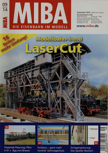   MIBA. Die Eisenbahn im Modell Heft 9/2014: LaserCut. Modellbahn-Trend. 