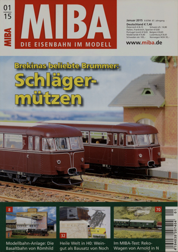  MIBA. Die Eisenbahn im Modell Heft 1/2015: Schlägermützen. Brekinas beliebte Brummer. 