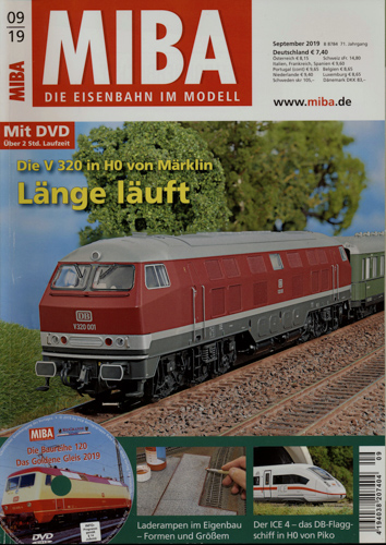   MIBA. Die Eisenbahn im Modell Heft 9/2019: Länge läuft. Die V 320 in H0 von Märklin (ohne DVD!!). 