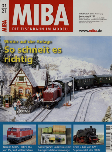   MIBA. Die Eisenbahn im Modell Heft 1/2021: So schneit es richtig. Winter auf der Anlage. 