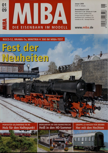  MIBA. Die Eisenbahn im Modell Heft 1/2009: Fest der Neuheiten. Roco-52, Brawa-Tn, Minitrix-V 300 im MIBA-Test. 