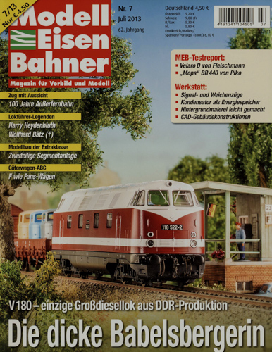   Modelleisenbahner. Magazin für Vorbild und Modell. hier: Heft 7/2013 (Juli 2013): Die dicke Babelsbergerin. V 180 - einzige Großdiesellok aus DDR-Produktion. 