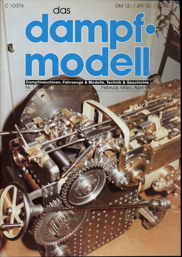   Das Dampfmodell (Fachzeitschrift) Heft 1/1996 (Februar/März/April 96). 