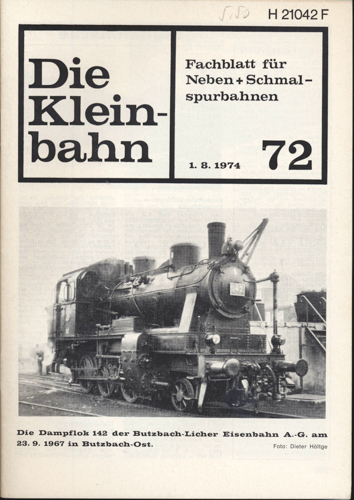   Die Kleinbahn. Fachblatt für Neben- und Schmalspurbahnen Heft Nr. 72. 