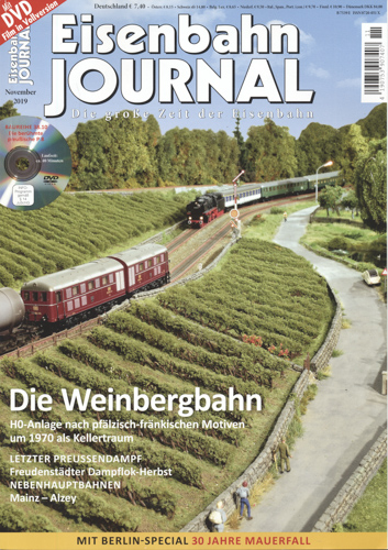   Eisenbahn Journal Heft November 2019: Die Weinbergbahn: H0-Anlage nach pfälzisch-fränkischen Motiven um 1970 (ohne DVD!). 