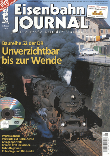   Eisenbahn Journal Heft Februar 2018: Unverzichtbar bis zur Wende: Baureihe 52 der DR (ohne DVD!). 