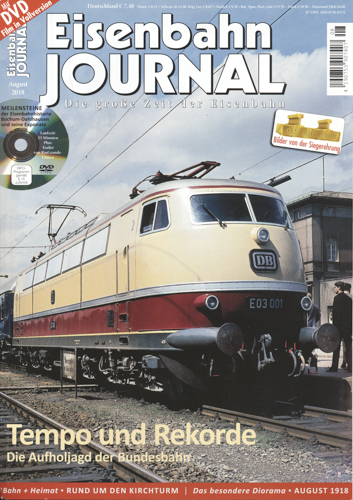   Eisenbahn Journal Heft August 2018: Tempo und Rekorde: Die Aufholjagd der Bundesbahn (ohne DVD!). 