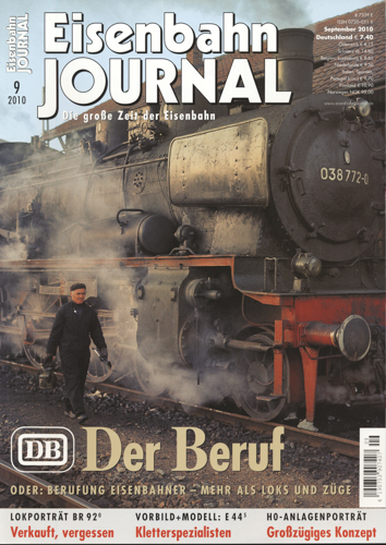   Eisenbahn Journal Heft 9/2010: DB Der Beruf oder: Berufung Eisenbahner - mehr als Loks und Züge. 