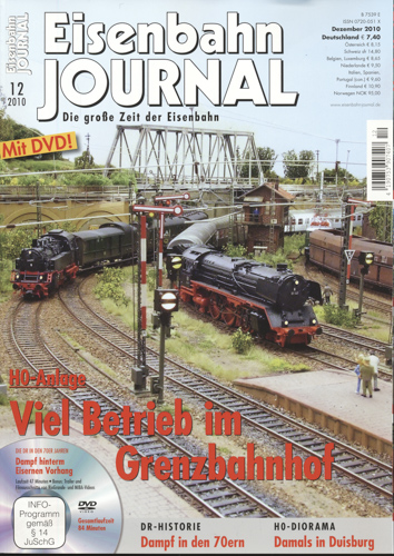   Eisenbahn Journal Heft 12/2010: Viel Betrieb im Grenzbahnhof: H0-Anlage (ohne DVD!). 