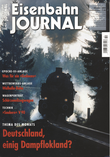   Eisenbahn Journal Heft 10/2008: Deutschland, einig Dampflokland?. 