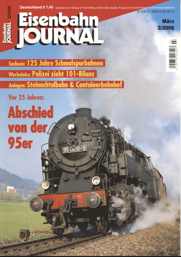   Eisenbahn Journal Heft 3/2006: Abschied von der 95er: Vor 25 Jahren. 