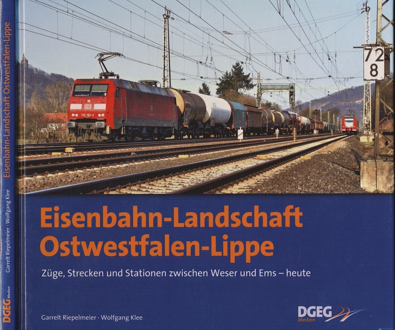RIEPELMEIER, Garrelt / KLEE, Wolfgang  Eisenbahn-Landschaft Ostwestfalen-Lippe. Züge, Strecken und Stationen zwischen Weser und Ems. 