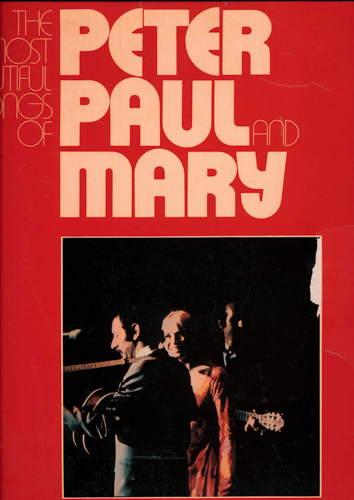 Peter, Paul and Mary  The Most Beautiful Songs of Peter, Paul and Mary (Doppel-LP) (W B 66015)  *LP 12'' (Vinyl)*. 