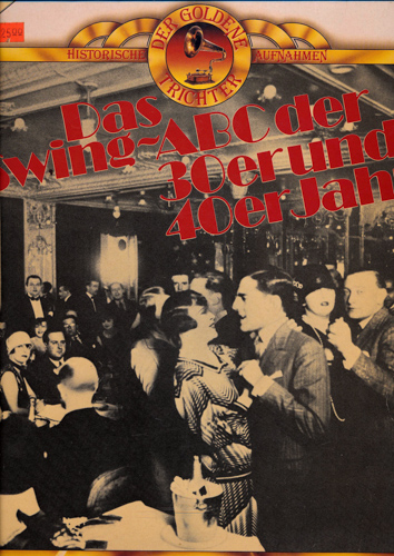 Div.  Das Swing-ABC der 30er und 40er Jahre (Doppel-LP) (1C 134-46 443/44)  *LP 12'' (Vinyl)*. 