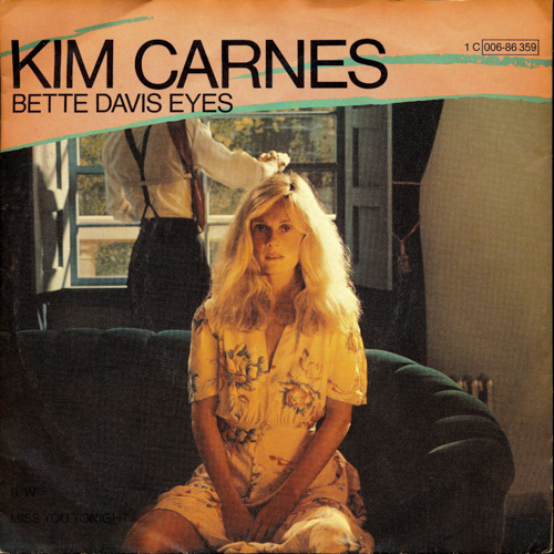 Kim Carnes  Bette Davies Eyes / Miss you Tonite (006-86 359)  *Single 7'' (Vinyl)*. 