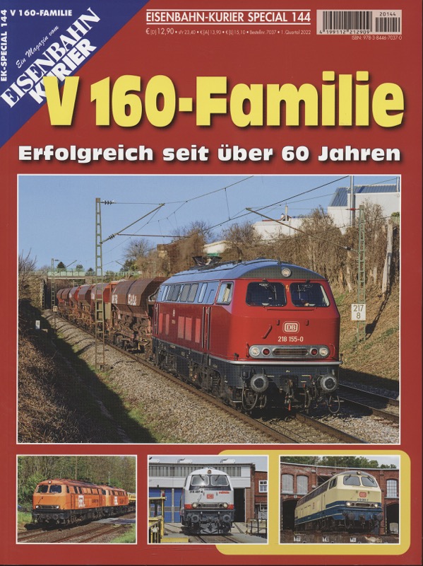   Eisenbahn Kurier Special Nr. 144: V160-Familie. Erfolgreich seit über 60 Jahren. 
