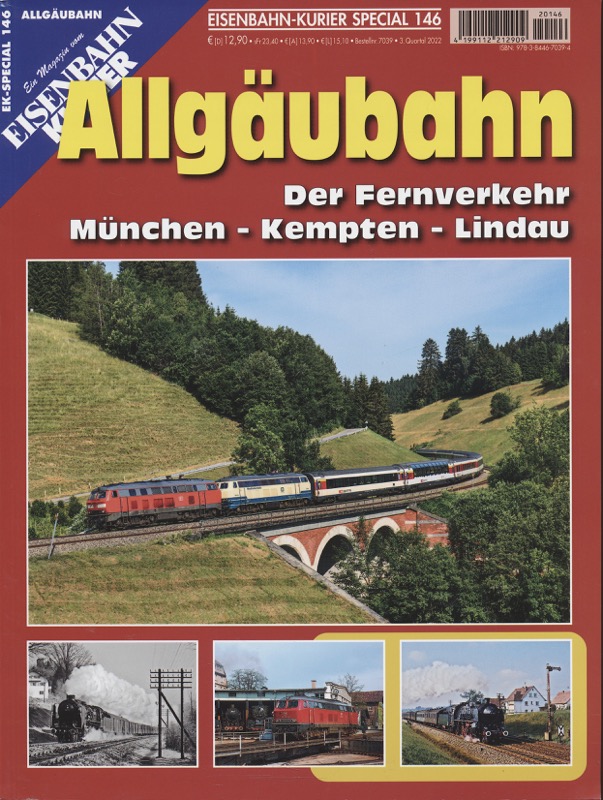   Eisenbahn Kurier Special Nr. 146: Allgäubahn. Der Fernverkehr München-Kempten-Linau. 