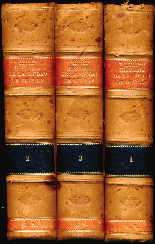 GUICHOT, Joaquin  Historia de la ciudad de Sevilla y pueblos importantes de su provincia  desde los tiempos mas remotos hasta nuestros dias. vol 1-3: terminado con: Dominacion muselmana en Sevilla. Período Africano. 