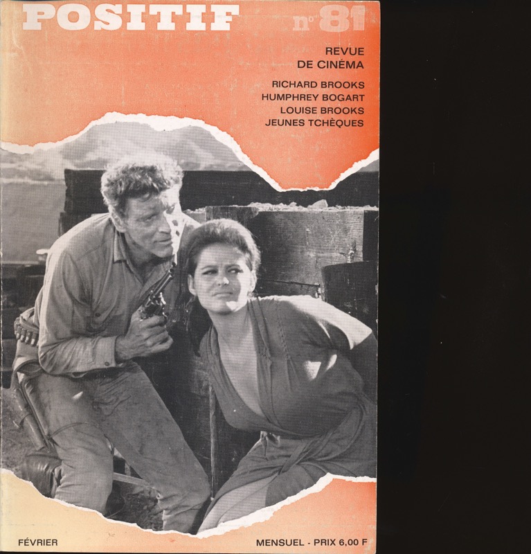   POSITIF. Revue de Cinéma no. 81 (Février 1967): Richard Brooks / Humphrey Bogart / Louise Brooks / Jeunes Tchéques. 