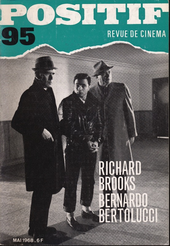   POSITIF. Revue de Cinéma no. 95 (Mai 1968): Richard Brooks / Bernardo Bertolucci. 