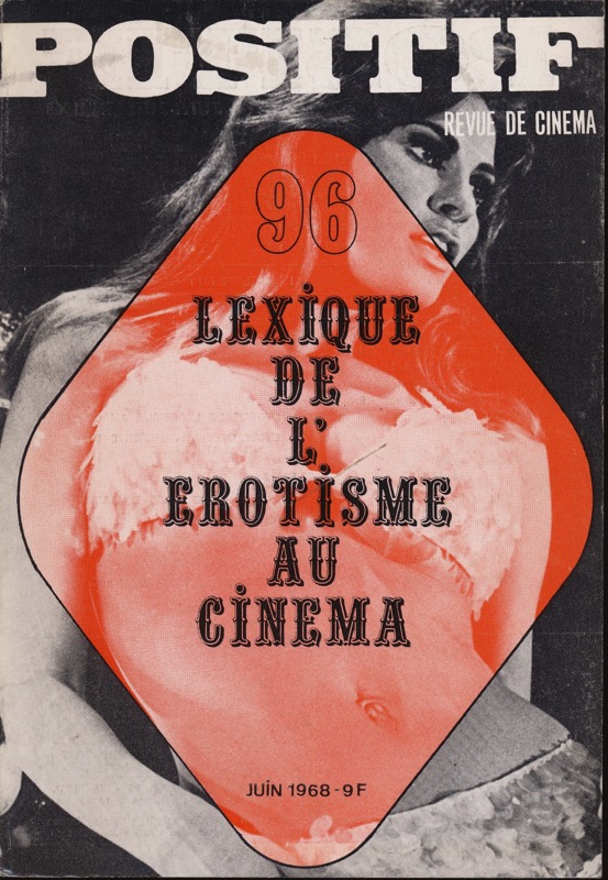   POSITIF. Revue de Cinéma no. 96 (Juin 1968): Lexique de l'Erotisme au Cinéma. 