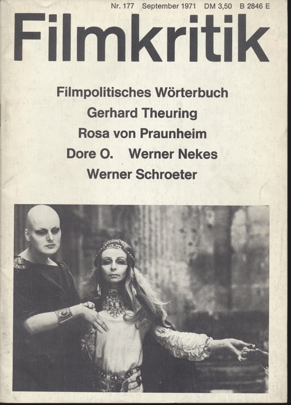   Filmkritik Nr. 177 (September 1971): Filmpolitisches Wörterbuch / Gerhard Theuring / Rosa von Praunheim / Dore O. / Werner Nekes / Werner Schroeter. 