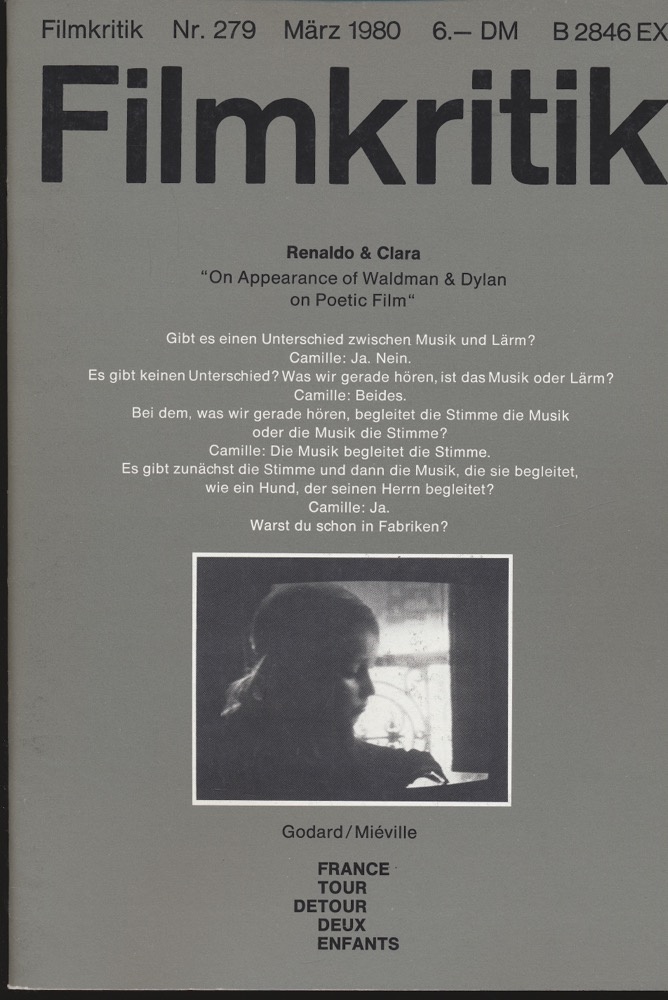   Filmkritik Nr. 279 (März 1980): Ronaldo & Clara 'On Appearance of Waldman & Dylan on Poetic Film' / Godard, Melville. 