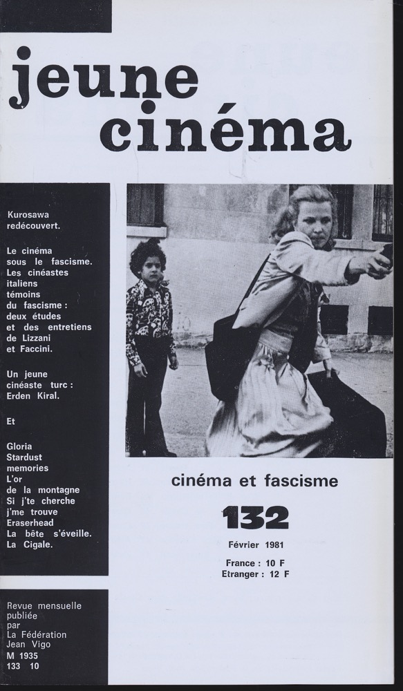   jeune cinéma no. 132 (Février 1981): cinéma et fascisme. 