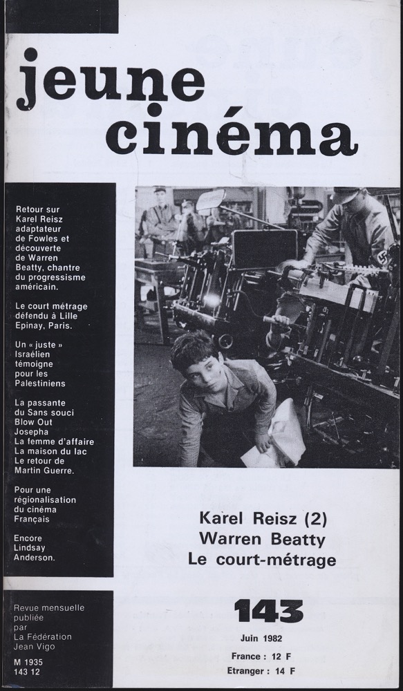   jeune cinéma no. 143 (Juin 1982): Karel Reisz (2), Warren Beatty, Le cour-métrage. 