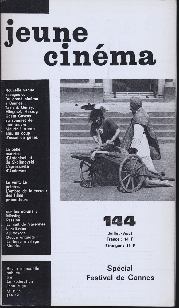   jeune cinéma no. 144 (Juillet-Août 1982): Spécial Festival de Cannes. 