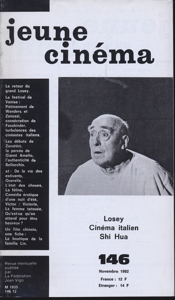   jeune cinéma no. 146 (Novembre 1982): Losey, Cinéma italien, Shi Hua. 