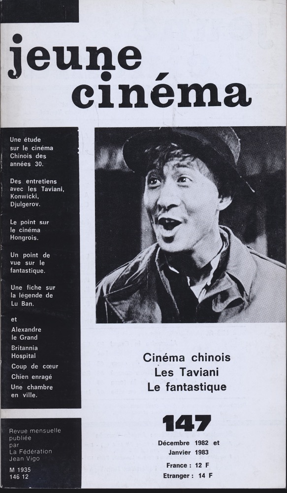  jeune cinéma no. 147 (Decembre 1982): Cinéma chinois, Les Taviani, Le fantastique. 