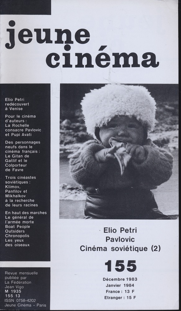   jeune cinéma no. 155 (Décembre 1983): Elio Petri, Pavlovic, Cinéma soviétique (2). 