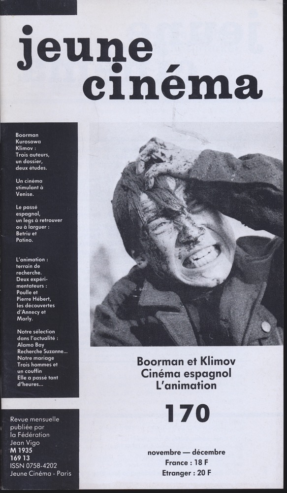   jeune cinéma no. 170 (Novembre-Décembre 1985): Boorman et Klimov, Cinéma espagnol, L'animation. 