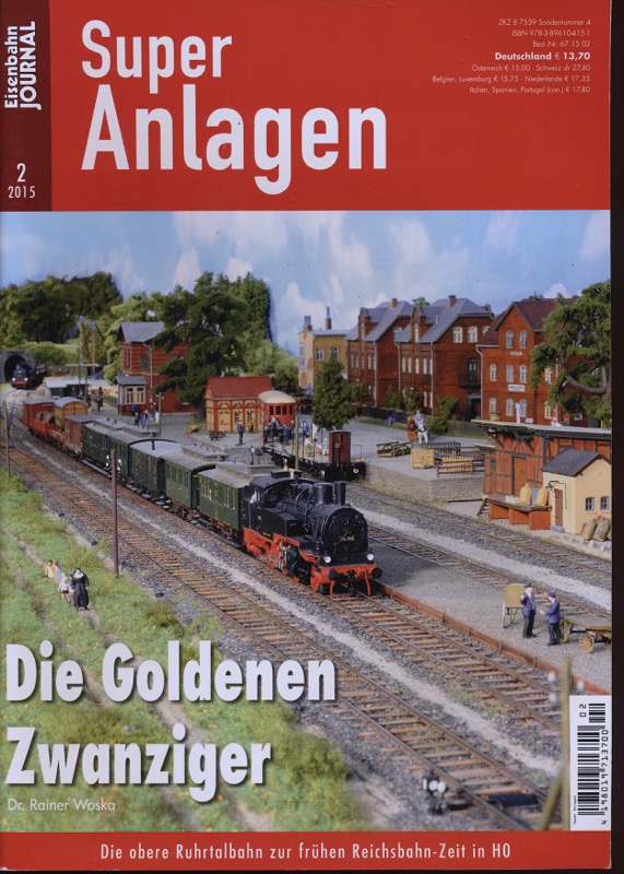 WOSKA, Rainer  Eisenbahn Journal Super-Anlagen Heft 2/2015:Die Goldenen Zwanziger. Die obere Ruhrtalbahn zur frühen reichsbahnzeit in H0. 