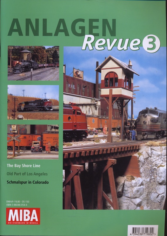   MIBA Anlagen Revue Heft 3: The Bay Shore Line. Old Part of Los Angeles. Schmalspur in Colorado. 
