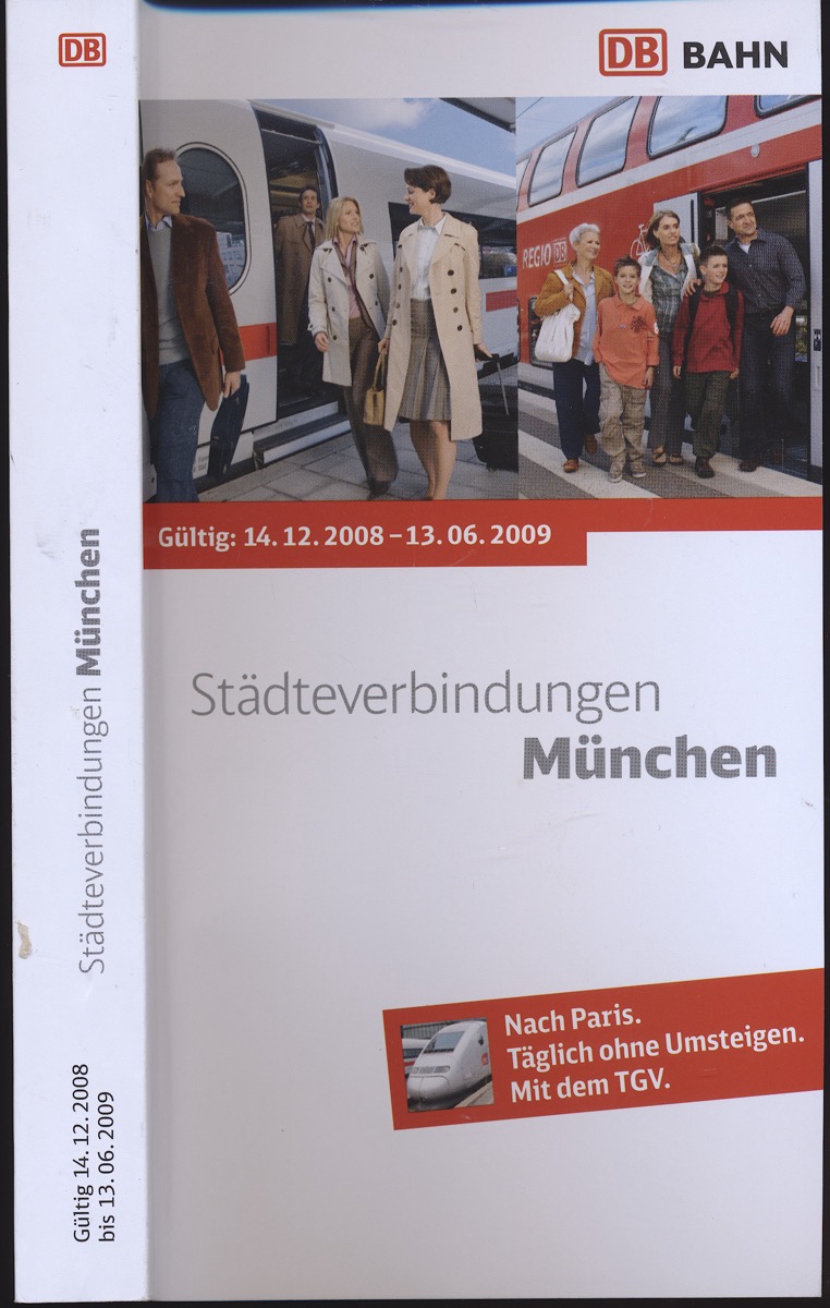 DB Vertrieb GmbH  Deutsche Bahn (DB) Städteverbindungen München, gültig 14.12.2008 - 13.06.2009. 