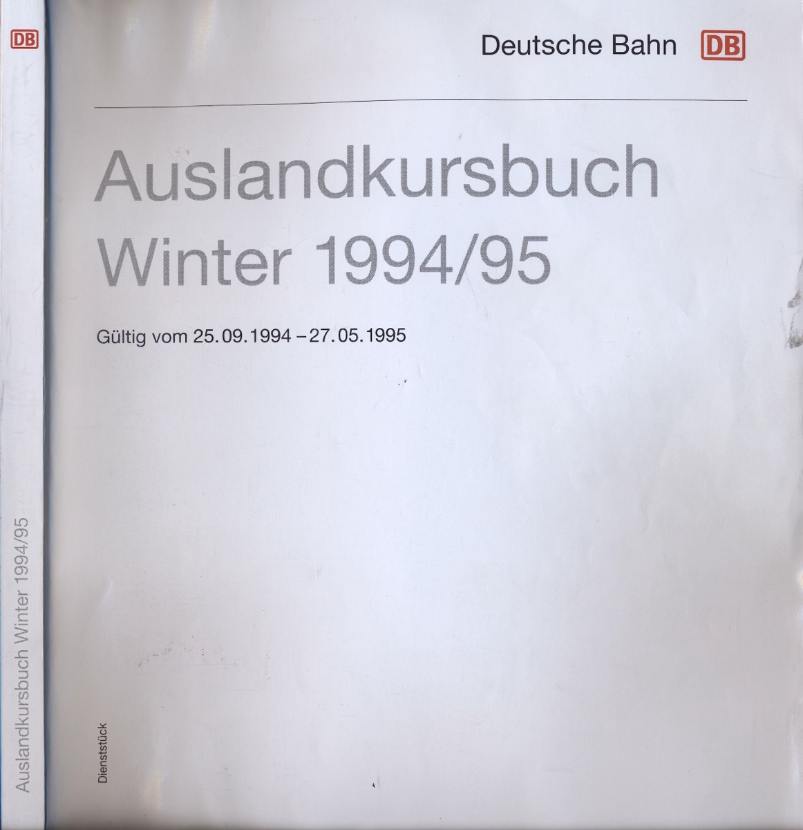   Deutsche Bahn (DB): Auslandskursbuch Winter 1994/95, gültig vom 25.09.1994 bis 27.05.1995. 