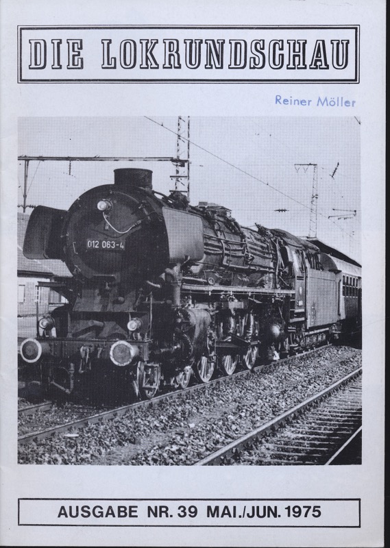   Lok Rundschau. Magazin für Eisenbahnfreunde Heft Nr. 39: Mai/Juni 1975. 