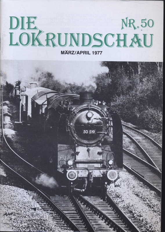   Lok Rundschau. Magazin für Eisenbahnfreunde Heft Nr. 50: März/April 1977. 